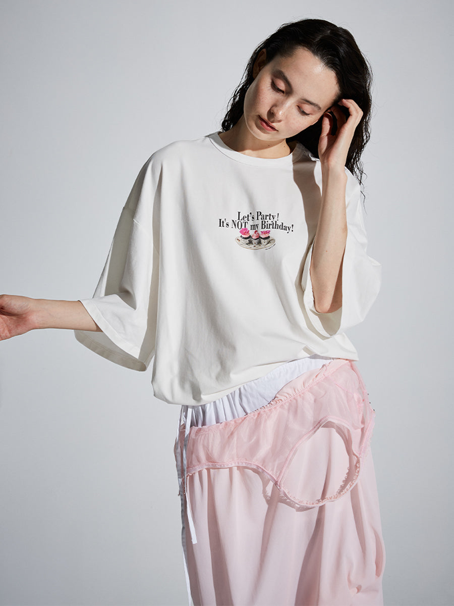 Not My Birthday Oversize Tee